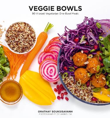 Veggie Bowls: 80 Vibrant Vegetarian One-Bowl Meals book