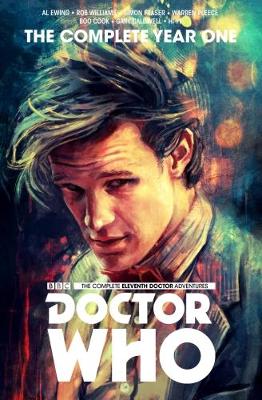 Doctor Who: The Eleventh Doctor Complete Year One by Al Ewing