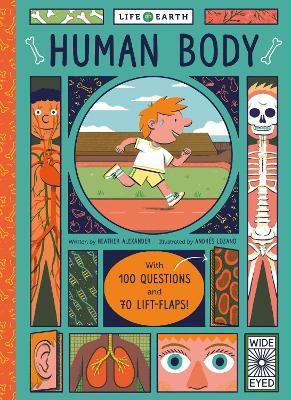 Life on Earth: Human Body: With 100 Questions and 70 Lift-flaps! book