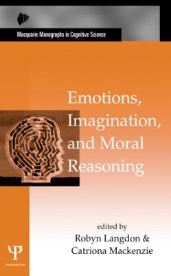 Emotions, Imagination, and Moral Reasoning book