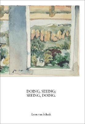 Doing, Seeing; Seeing, Doing book