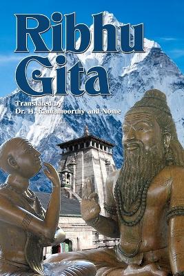 Ribhu Gita: English Translation from the Original Sanskrit Epic Sivarahasyam book