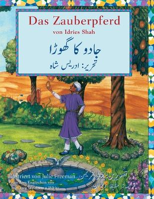 Das Zauberpferd: Zweisprachige Ausgabe Deutsch-Urdu by Idries Shah