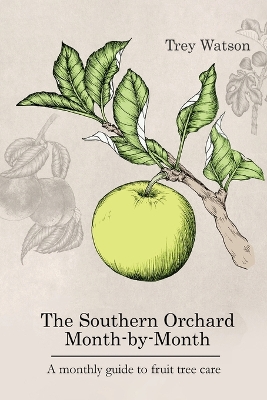 The Southern Orchard Month-by-Month book