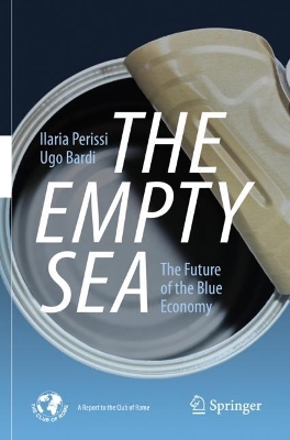 The Empty Sea: The Future of the Blue Economy book