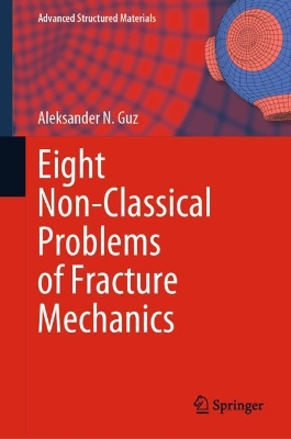 Eight Non-Classical Problems of Fracture Mechanics book