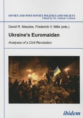 Ukraine`s Euromaidan – Analyses of a Civil Revolution book