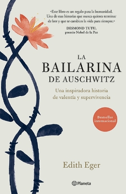 La Bailarina de Auschwitz / The Choice: Embrace the Possible book