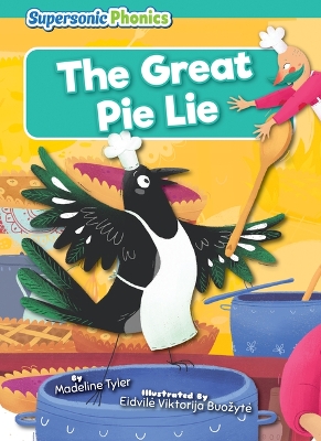 The Great Pie Lie by Madeline Tyler