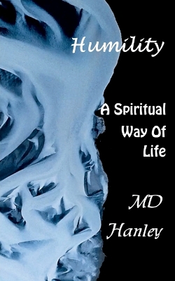 Humility: A Spiritual Way of Life book