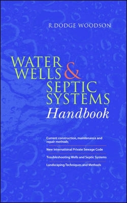 Water Wells and Septic Systems Handbook book