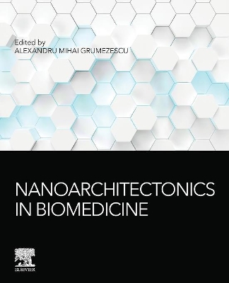 Nanoarchitectonics in Biomedicine book