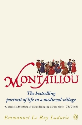 Montaillou: Cathars and Catholics in a French Village 1294-1324 book