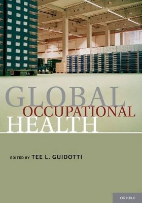 Global Occupational Health by Tee L Guidotti