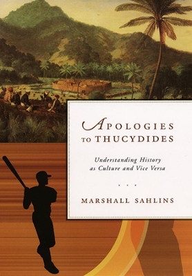 Apologies to Thucydides by Marshall Sahlins