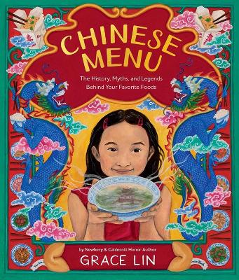 Chinese Menu: The History, Myths, and Legends Behind Your Favorite Foods book