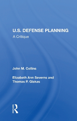 U.S. Defense Planning: A Critique book