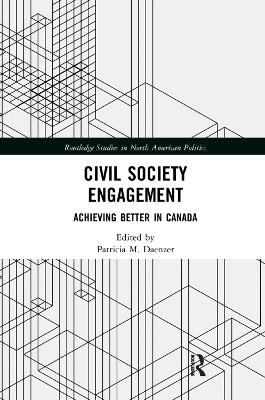 Civil Society Engagement: Achieving Better in Canada book