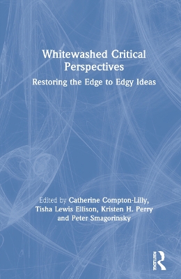 Whitewashed Critical Perspectives: Restoring the Edge to Edgy Ideas book
