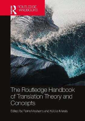 The Routledge Handbook of Translation Theory and Concepts book