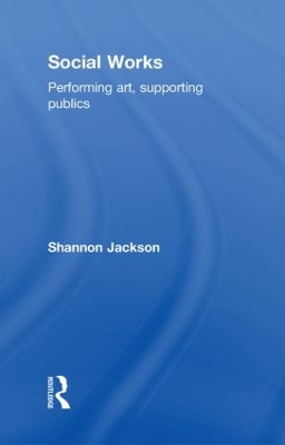 Social Works by Shannon Jackson