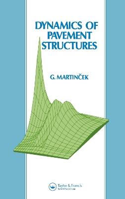 Dynamics of Pavement Structures book