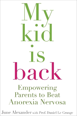 My Kid Is Back by June Alexander