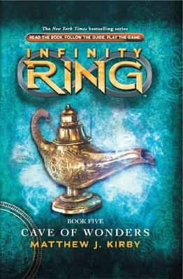 Infinity Ring: #5 Cave of Wonders book