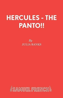 Hercules - The Panto!! by Julia Banks