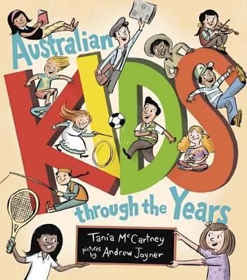 Australian Kids through the Years by Tania McCartney