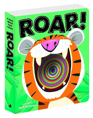Roar! Graduating Board Book by Heath McKenzie