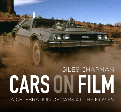 Cars on Film: A Celebration of Cars at the Movies book