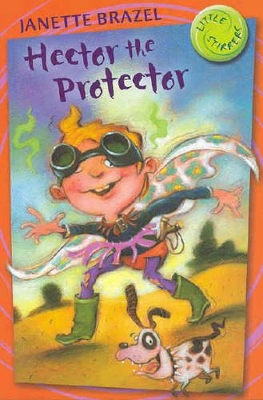 Hector the Protector: Little Stirrers book