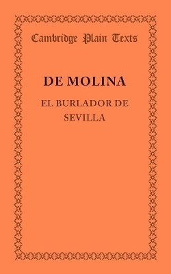 El Burlador de Sevilla by Tirso de Molina