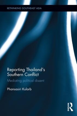 Reporting Thailand's Southern Conflict book