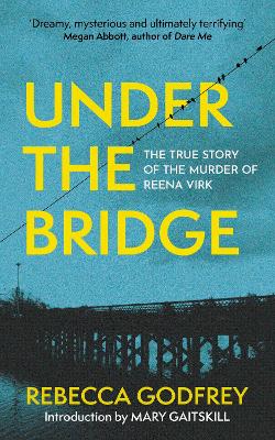 Under the Bridge: Now a Major TV Series Starring Oscar Nominee Lily Gladstone book