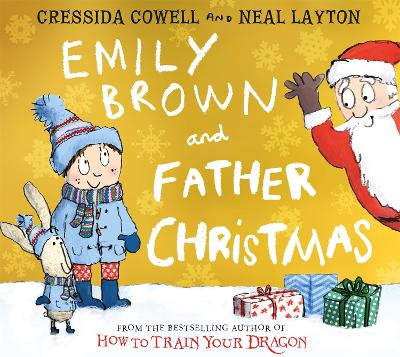 Emily Brown and Father Christmas by Cressida Cowell