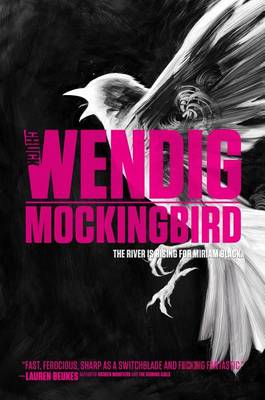 Miriam Black #2: Mockingbird by Chuck Wendig