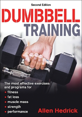 Dumbbell Training by Allen Hedrick