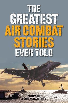Greatest Air Combat Stories Ever Told book