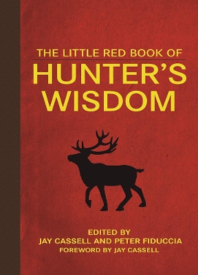 Little Red Book of Hunter's Wisdom by Graham Moore