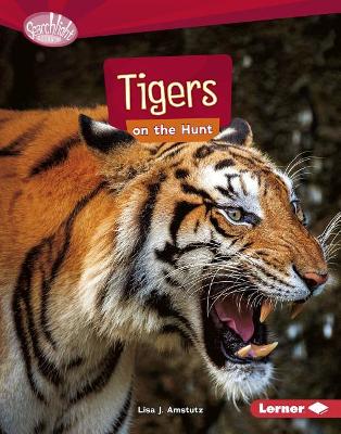 Tigers on the Hunt book