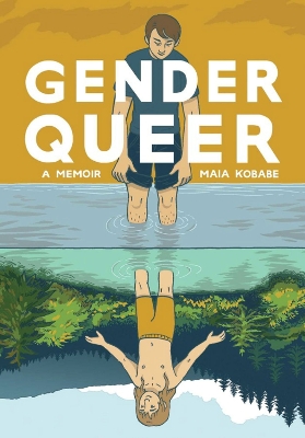 Gender Queer: A Memoir book