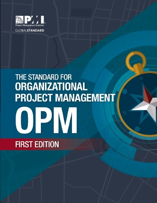 Standard for Organizational Project Management (OPM) book