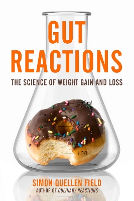 Gut Reactions: The Science of Weight Gain and Loss book