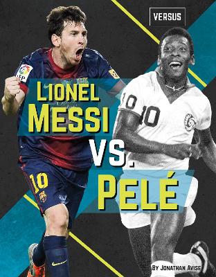 Lionel Messi vs. Pele book