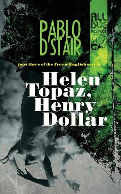 Helen Topaz, Henry Dollar book