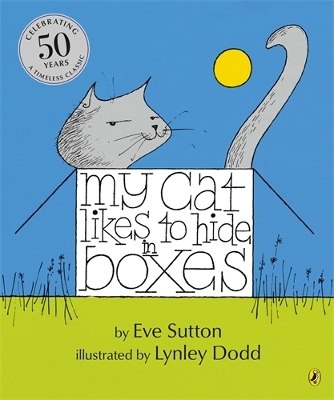 My Cat Likes to Hide In Boxes by Eve Sutton