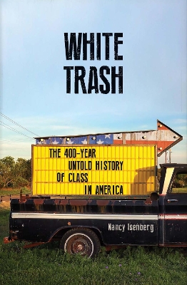 White Trash by Nancy Isenberg