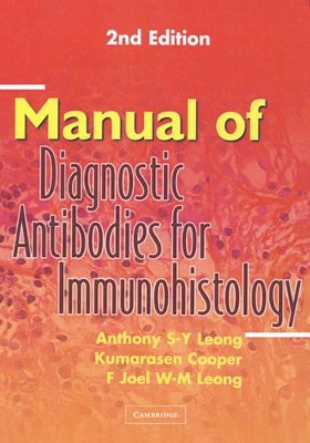 Manual of Diagnostic Antibodies for Immunohistology book